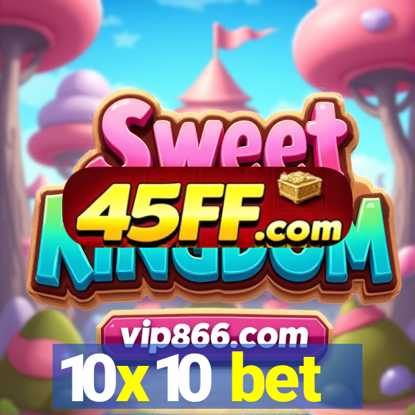 10x10 bet